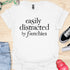 Easily distracted by frenchies - V2 - Traditional T-Shirt